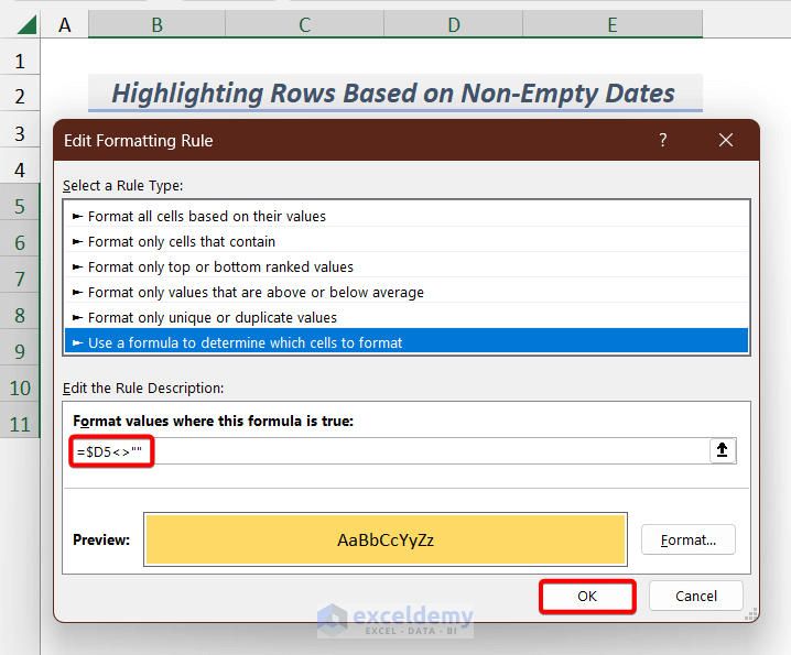 Inserting Formula on New Formatting Rule Window for Highlighting Row Based on Non-Empty Dates in Excel