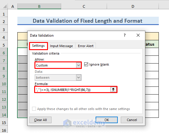 Placing Formula for Checking Data Validation of Fixed Length and Format Alphanumeric Only