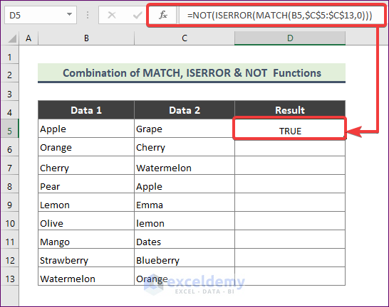 Use Combination of MATCH, ISERROR and NOT Functions to Get TRUE If Value Exists in Excel Column