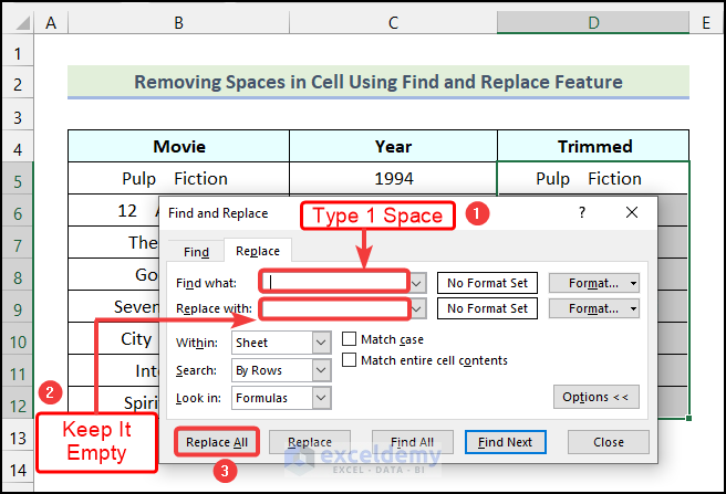 Specifying required parameters in the Find and Replace dialogue box to remove spaces in cells