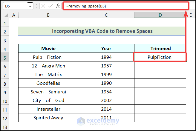 Using newly created custom function to remove spaces in cell in Excel