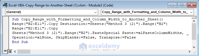 Writing VBA Code to Copy Range with Formatting and Column Width to Another Sheet 