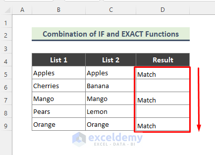 pulling down the fill handle reveal whether there is match in between the list 1 or list 2 values 