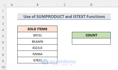 Combination of SUMPRODUCT and ISTEXT Functions to Count Text Cells