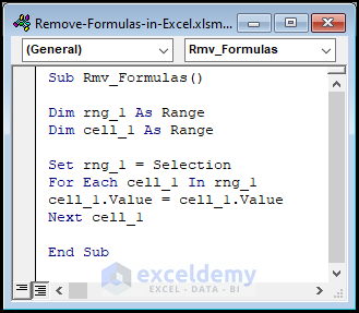 VBA Code to remove formulas in Excel