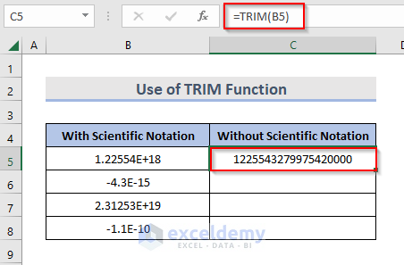 Inserting TRIM Formula to Remove Scientific Notation