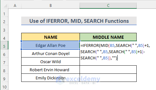 Combination of IFERROR, MID, SEARCH Functions to Split Middle Name
