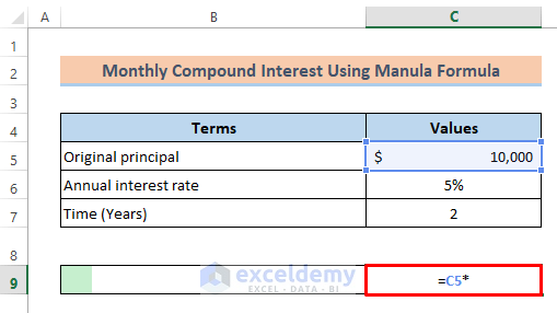 Monthly Compound Interest Manually in Excel Using the Basic Formula