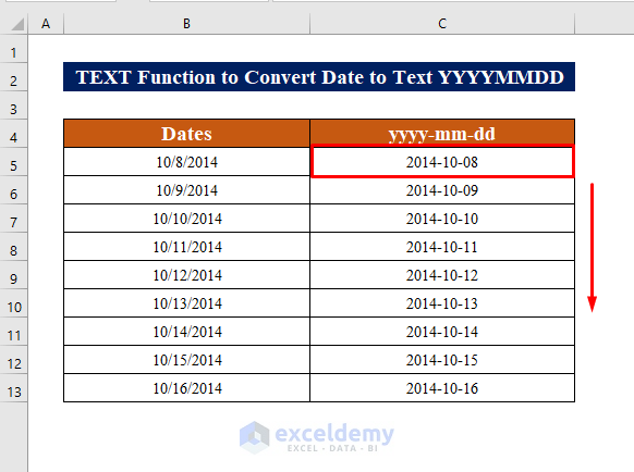 Use TEXT Function to Convert Date to Text YYYYMMDD