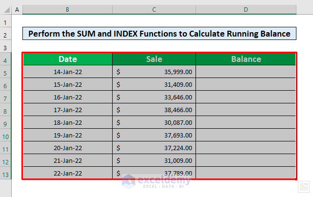 Perform the SUM and INDEX Functions to Calculate Running Balance in Excel