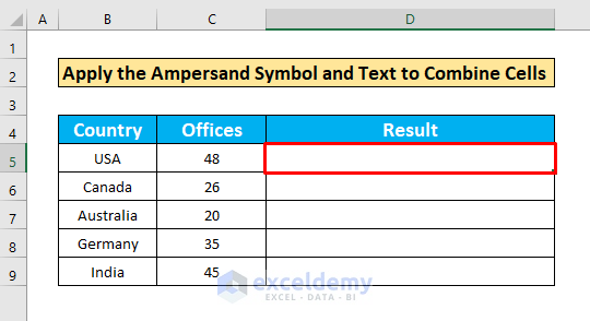Apply the Ampersand Symbol and Text to Combine Cells