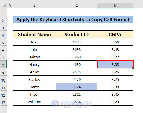 Apply the Keyboard Shortcuts to Copy Cell Format in excel