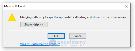 Shortcut for Merge Across in Excel: Warning dialog box