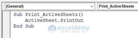 Use ActiveSheet Property in VBA Code to Print Only the Active Sheets