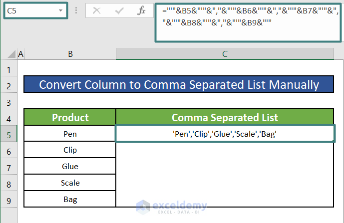 Convert Column to Comma Separated List Manually