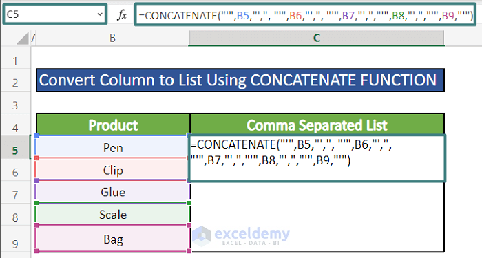 Use the CONCATENATE Function to Convert Column to Comma Separated List 