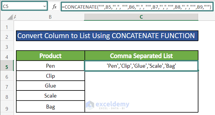 Use the CONCATENATE Function to Convert Column to Comma Separated List 