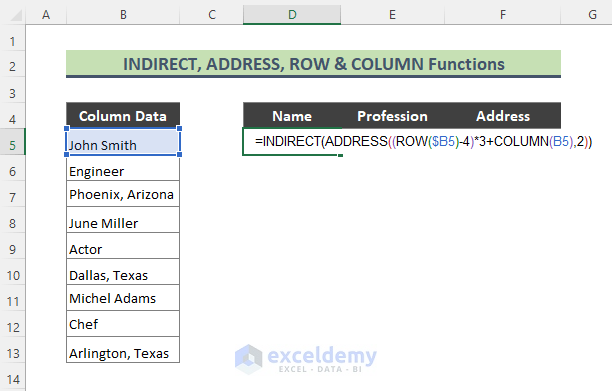 Formulas with Combination of Excel Functions (INDIRECT, ADDRESS, ROW & COLUMN) to Convert One Column to Rows