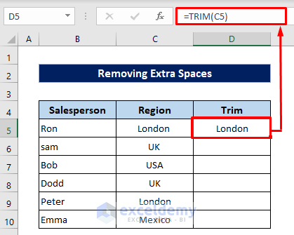 By Removing Extra Spaces Using Trim Function to Fix Remove Duplicates Not Working Problem