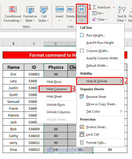 Apply the Format command to Hide Rows and Columns in Excel