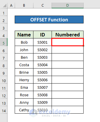 Insert the OFFSET Function to Make a Numbered List in Excel
