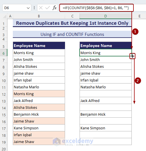 Using IF and COUNTIF functions to erase duplicates in Excel