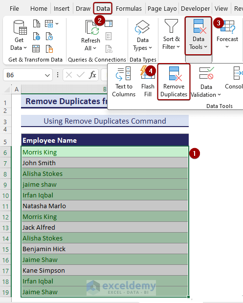 Getting the Remove Duplicates command from the Data tab in Excel.