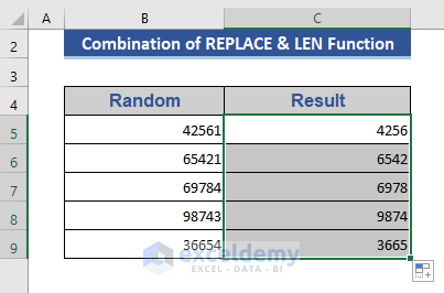 Combine REPLACE & LEN Function to Remove Last Digit