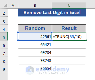 Use TRUNC Function to Remove Last Digit