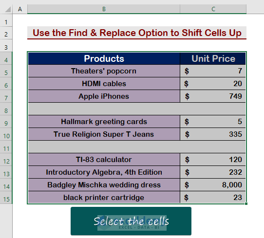 Use the Find & Replace Option to Shift Cells Up in Excel