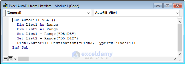 Utilizing VBA to AutoFill from List