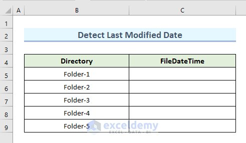 Detect Last Modified Time of Folders of a Particular Drive Using FileDateTime Function