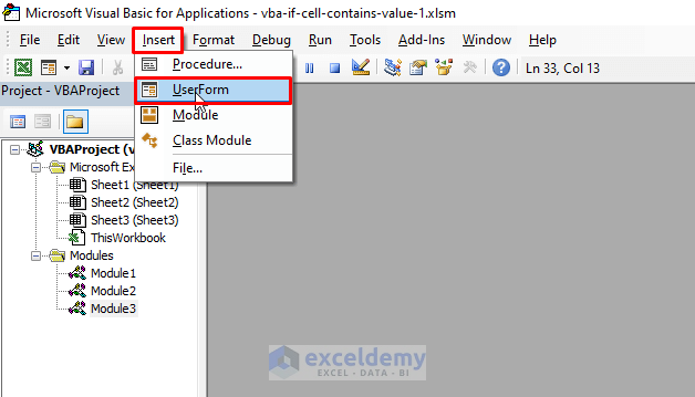 Inserting UserForm for Excel VBA Analysis: If Cell Contains a Value then
