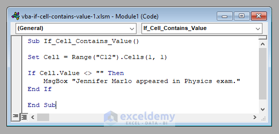 VBA Code in Excel VBA If Cell Contains Value then