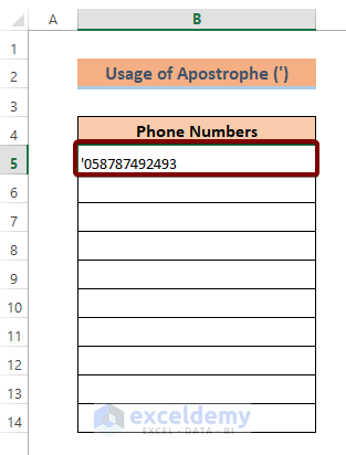 Use Apostrophe to Keep the Leading Zeros of a Phone Number in Excel