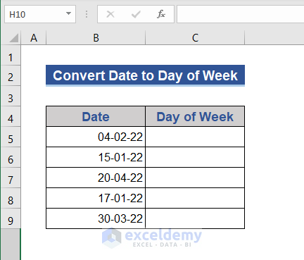 Convert Date to Day of Week in Excel