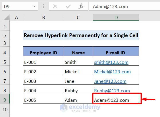 Cell D9 Hyperlink Remoe in Excel Permanently