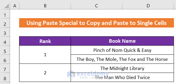 Apply Paste Special If you Cannot Copy Merged Cells to Separate Cells in Excel