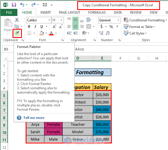 Copy Conditional Formatting using format painter