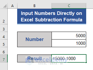 Input Numbers Directly on Excel Subtraction Formula