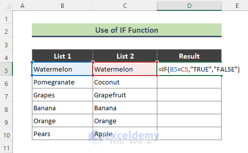 Use IF Function to Compare Two Cells and Return TRUE or FALSE in Excel