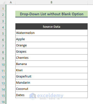 Create Drop Down List without Blank Option in Excel