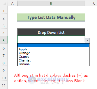 Manually Type List Values to Add Blank Option in Excel Drop Down List