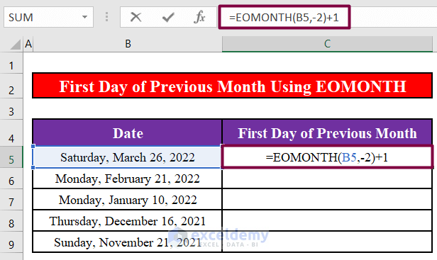 : Use the EOMONTH Function to Calculate the First Day of the Previous Month