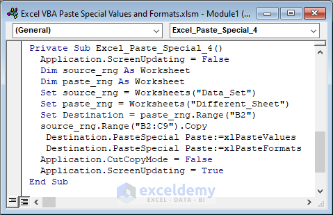 Use xlPasteValues and xlPasteFormats to Copy Values and Formats in Other Sheet Keeping the Formats Unchanged