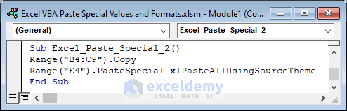 Insert Cell Range with xlPasteAllUsingSourceTheme to Paste Special Values and Formats in VBA
