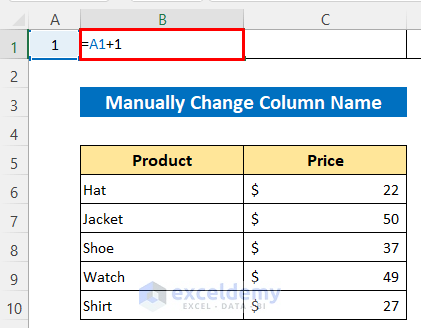 Manually Change Column Name in Excel from Number to Alphabet