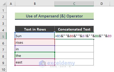 Apply ‘&’ Operator to Combine Rows in Excel