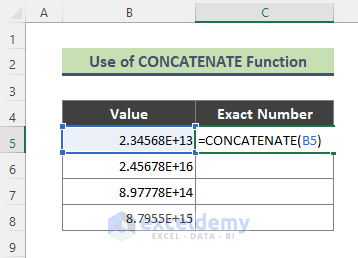 Change Exponential Value to Exact Number Using CONCATENATE Function