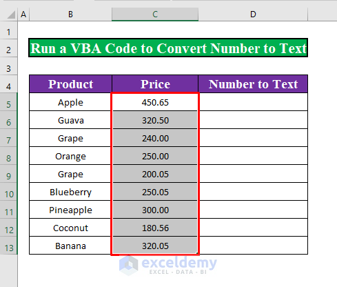 Run a VBA Code to Convert Number to Text with 2 Decimal Places in Excel